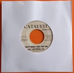 Milt Matthews Inc. - That's What Feel For You Promo 1972 Catalyst Ex Used. Price: $13.54.