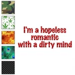 Hopeless Romantic Dirty Mind, Vinyl Decal Sticker, Patterns & Sizes, #4083 New. Price: $23.95.